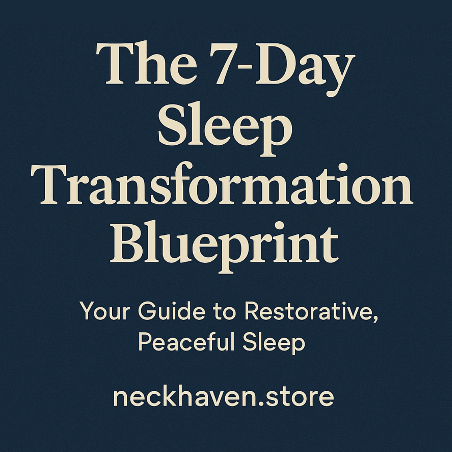 Ebook: The 7-Day Sleep Transformation Blueprint